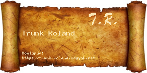 Trunk Roland névjegykártya
